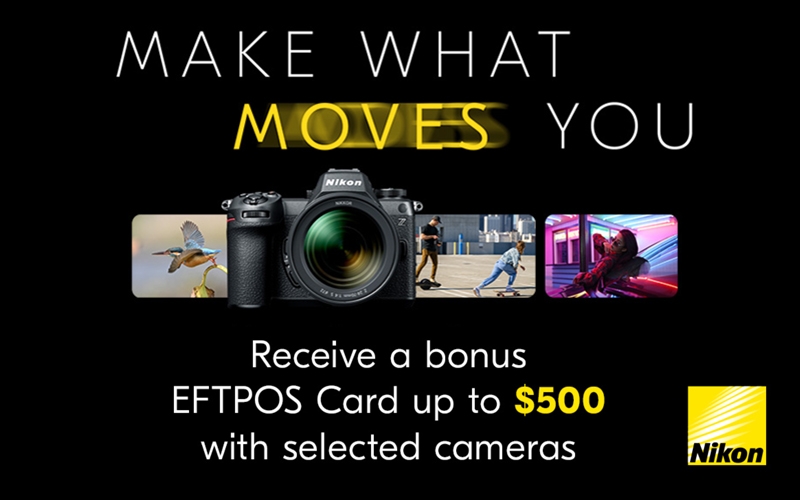 Nikon Make What Moves You camera cashback Australia 2026